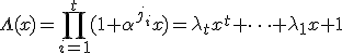 \Lambda(x) = \prod_{i=1}^t(1+\alpha^{j_i}x) = \lambda_tx^t+\dots+\lambda_1x+1